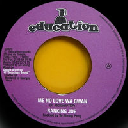 Education - Fr Ranking Joe Me No Love Wa Gwan - Me No Love Dub X Reggae Hit 7" rv-7p-05064