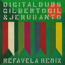 B Mundo - Muzamba - Br Gilberto Gil - Jeru Banto - Digital Dubs Refavela Remix - Refavela Dub X Reggae Hit 7" rv-7p-14773