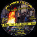 Solardub - Uk isiah Mentor - Tad Hunter - Color T i Blame You - Chant Down Babylon X Uk Dub 12" rv-12p-00722