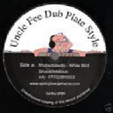 Uncle Fee Dubplate Style - Uk White Bird - Lymie Murray Shobedobedo - Visions X Reggae Hit 10" rv-10p-00418