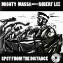 Jah Marshall - Fr Mighty Massa - Robert Lee Spot From The Distance X Uk Dub 10" rv-10p-01035