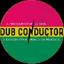 Dub Conductor - Uk El Fata - Ponchita Peligros Push Dem Over - Danger Style X Uk Dub 10" rv-10p-01722