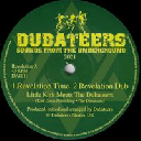 Dubateers - Uk Little Kirk - Carl Meeks - Dubateers Revelation Time - Soundmen X Uk Dub 10" rv-10p-01779