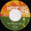 Deep Root - Eu Zion Train - Earl 16 Give Me Good Sensi - Give Me Good Dub X Uk Dub 7" rv-7p-06347
