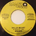 Macro Beats - Eu Brusco Bullet Bullet Bullet Era Dancehall Hit 7" rv-7p-06426
