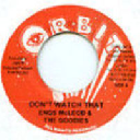 Orbit - Ja Enos Mcleod - The Goodies Dont Watch That Enos in Dub Oldies Classic 7" rv-7p-06493