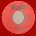Mafia - Ja Big Youth - Chuckles Can You Keep A Secret - Melody Maker Version 2 X Oldies Classic 7" rv-7p-07849