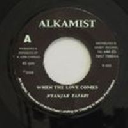 Alkamist - Uk Nyanjah Tafari When The Love Comes - Marijuana Riddim X Uk Dub 7" rv-7p-08033
