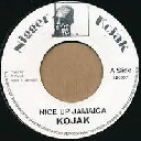 Nigger Kojak - Uk Nigger Kojak Nice Up Jamaica - Version Real Rock Oldies Classic 7" rv-7p-08044