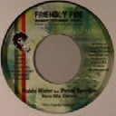 Friendly Fire Music - Uk Pablo Rider - Peter Spence - Raphael Here She Comes - Total Destruction Premonitions Reggae Hit 7" rv-7p-10195
