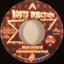 Roots injection - Us idren Natural - Ras Muffet international Heartbeat - international Dub Beat Rude Boy Uk Dub 7" rv-7p-10505