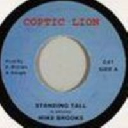Coptic Lion - Uk Mike Brooks - Dougie Conscious Standing Tall - Version Standing Tall - Bad Mind Reggae Hit 7" rv-7p-10620