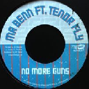 Nice Up - Uk Mr Benn - Tenor Fly No More Guns - Version X Dancehall Hit 7" rv-7p-11425