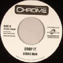 Chrome - Eu Beenie Man Drop it - Version Decibels Dancehall Hit 7" rv-7p-11562