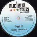 Nucleus Roots - Uk Stikki Tantafari Feel it - Version X Reggae Hit 7" rv-7p-11723