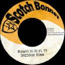 Scotch Bonnet - Uk Yt - Shanti D - Mungos Hifi Serious Time - Sensi international Serious Time - See Dem A Come Dancehall Hit 7" rv-7p-12010