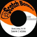 Scotch Bonnet - Uk Yt - Deadly Hunta - Damalistik Leave i Alone - Ghetto Youth in A Danger Babylon Dancehall Hit 7" rv-7p-12014