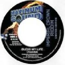 Maximum Sound - Uk Chezidek Bless My Life - Dub Part 2 imperial Crown Reggae Hit 7" rv-7p-12057