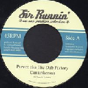 Sir Runnin - Eu Parvez - Unlisted Fanatic Cantankerous - Cool Down Dub Cantankerous Reggae Hit 7" rv-7p-12776