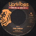 Lion Vibes - Uk Richie Loop Own Enemy - Peaceful Dub Own Enemy Reggae Hit 7" rv-7p-13549