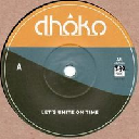Dhoko - Eu Dhoko Orchestra Lets Unite On Time - Lets Unite And Dub X Reggae Hit 7" rv-7p-14503