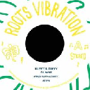 Roots Vibration - Eu Ruffy - Tuffy Climax - Version X Early Digital 7" rv-7p-14561