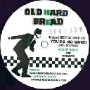 Old Hard Bread - Eu Youthman And His Boots You Are No Good - instrumental X Reggae Hit 7" rv-7p-15133