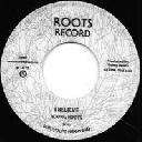 Roots Record - Uk Young Roots i Believe - Version X Oldies Classic 7" rv-7p-15254