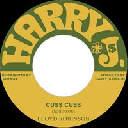 Harry J - Jamwax - Fr Lloyd Robinson - King Cannon Cuss Cuss - Soul Scorchia Cuss Cuss Oldies Classic 7" rv-7p-16081