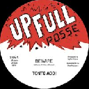 Upfull Posse - Fr Tonto Addi - Real Rockers Beware - Dubware X Reggae Hit 7" rv-7p-16568