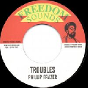 Freedom Sounds - Fr Phillip Frazer Troubles - Dub in Trouble X Oldies Classic 7" rv-7p-16694