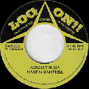 Log On - Uk Martin Campbell Across The Sea - Version X Reggae Hit 7" rv-7p-16981