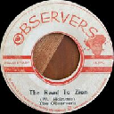 Observer - Ja Niney - The Observers The Road To Zion - Pick Your Choice X Original Press 7" rv-7p-17107