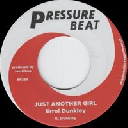 Pressure Beat - Reggae Fever - Eu Errol Dunkley Just Another Girl - Version X Oldies Classic 7" rv-7p-17175