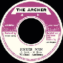 The Archer - Jah Fingers - Uk Michael Anthony Sinner Man - Version X Oldies Classic 7" rv-7p-17197