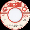 Sunshot - Jah Fingers - Uk Phil Pratt - The Thrillers Sweet Song For My Baby - i Am Restless X Oldies Classic 7" rv-7p-17764