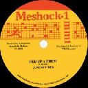 Meshock 1 - Trs - Au Junior Vibes Fed Up A Them - Version X Early Digital 7" rv-7p-17782