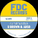 Fdc Records - Fr U Brown - Abso - Lasai Culture No Dead - Upper Tier Blindness Reggae Hit 7" rv-7p-17802