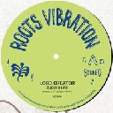 Roots Vibration - Eu Lord Creator - Prodigal Creator Such is Life - Such is Dub X Oldies Classic 12" rv-12p-02438