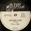 Tuff Scout - Uk Prince Alla Jah Give i Love - Jerusalem Jah Give i Love Oldies Classic 12" rv-12p-02808