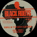 Black Roots - Fr Ashanti Waugh - Captain Simbad - Sugar Minott People in The Ghetto Suffering - Blackman Home X Oldies Classic 12" rv-12p-03231