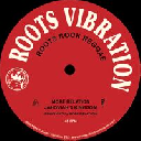 Roots Vibration - Eu More Relation Jahoveah Kingdom - Solve Them X Oldies Classic 12" rv-12p-03255