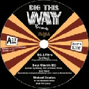 Dig This Way - Eu Bg And Fibre - Boye Gbenro - Michael Exodus - Abeng - Shaolin Sound Evil Devil X Reggae Hit 12" rv-12p-03314