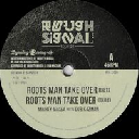 Rough Signal - Jp Mighty Massa - Dub Kazman Roots Man Take Over X Uk Dub 12" rv-12p-03521