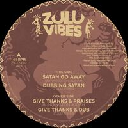 Zulu Vibes - Fr Bunnington Judah Satan Go Away - Give Thanks And Praises X Reggae Hit 12" rv-12p-03665