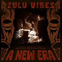Zulu Vibes - Fr Zulu Vibes A New Era X Artist Album LP rv-lp-02178