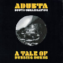 Mod Music - Eu Adubta - Roots Organisation A Tale Of Dubbing Horns X Artist Album LP rv-lp-02183